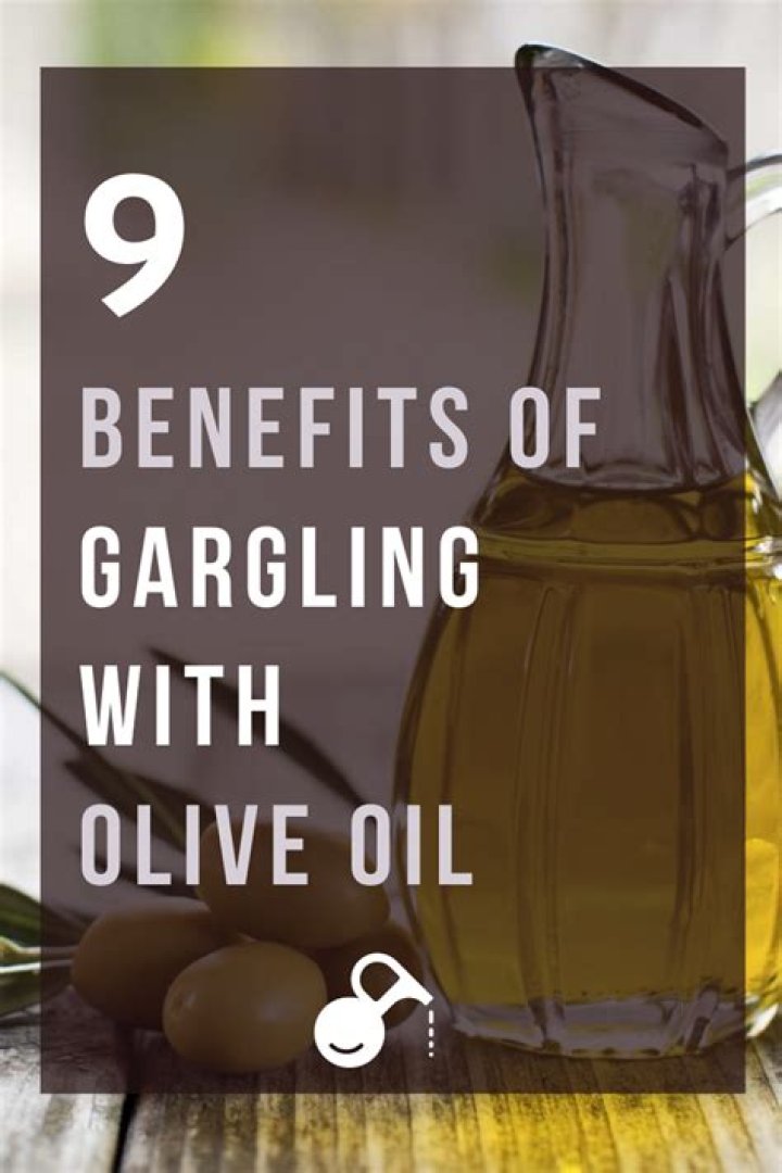 What does gargling with olive oil do?